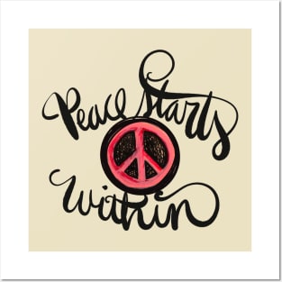 Peace Starts Within Posters and Art